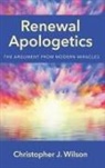 Christopher J. Wilson - Renewal Apologetics