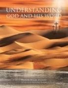 Madeline Hundy, Pastor Nigel Hundy - Understanding God and His Word