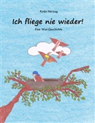 Katja Herzog - Ich fliege nie wieder!