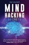 Jay Laurson - Mind Hacking Secrets
