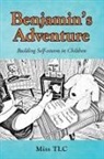 Miss Tlc - Benjamin's Adventure