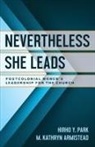 M. Kathryn Armistead, Hirho Y. Park - Nevertheless She Leads