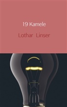 Lothar Linser, Lothar  Linser, Lothar Linser - 19 Kamele