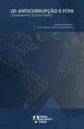 Andre Kurkowski, Julio Mariano Fernandes Praseres - Lei Anticorrupção e FCPA