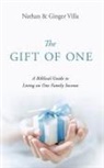 Ginger Villa, Nathan Villa - The Gift of One