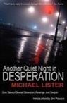Michael Lister - Another Quiet Night In Desperation