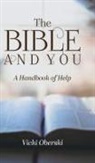 Vicki Oberski - The Bible and You