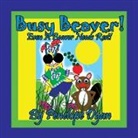 Penelope Dyan - Busy Beaver! Even A Beaver Needs Rest!