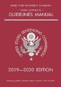  Michigan Legal Publishing Ltd,  Michigan Legal Publishing Ltd. - Federal Sentencing Guidelines Manual; 2019-2020 Edition - With inside-cover quick-reference sentencing table