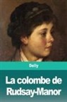 Delly - La colombe de Rudsay-Manor