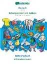 Babadada Gmbh - BABADADA, Deutsch - Schwiizerdütsch mit Artikeln, Bildwörterbuch - s Bildwörterbuech