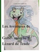 Bernard Brunstein - Gobe mouche  lezard de tende