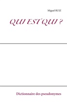 Don Miguel Ruiz, Miguel Ruiz - Qui est qui ?