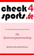 Dr med Jör Hennig, Dr med Jörg Hennig, Jörg Hennig, Jenny-Beth Schmitt - check4sports®