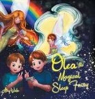 Amy Wiebe - Olea the Magical Sleep Fairy