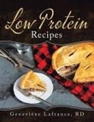 RD Geneviève Lafrance - Low Protein Recipes