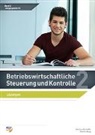Svenja Hausener, Yvonne Kopp, Umhöfer, Umhöfer, Hartmut Umhöfer - Betriebswirtschaftliche Steuerung und Kontrolle