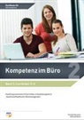Svenja Hausener, Gerhard Kühn - Kompetenz im Büro