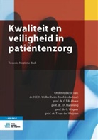 C T B Ahaus, C. T. B. Ahaus, J F Hamming, J. F. Hamming, C. Wagner, T van der Weijden... - Kwaliteit en veiligheid in patiëntenzorg
