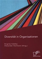 Brigitte Halbfas, Alexande Hartmann, Alexander Hartmann, Brigitte Halbfas, Alexander Hartmann - Diversität in Organisationen