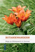 Andreas Grau - Botanikwandern