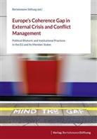 Bertelsmann Stiftung, Bertelsman Stiftung, Bertelsmann Stiftung - Europe's Coherence Gap in External Crisis and Conflict Management