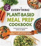 Diane K. Smith - Everything Plant-Based Meal Prep Cookbook