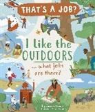 Carron Brown, Roberto Blefari - I Like the Outdoors ... What Jobs Are There?