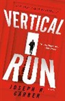 Joseph Garber, Joseph R Garber, Joseph R. Garber - Vertical Run