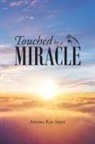 Anona Kay Silva - Touched by a Miracle