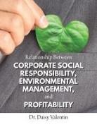 Daisy Valentin - Relationship Between Corporate Social Responsibility, Environmental Management, and Profitability