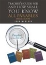 John Wedlock - Teacher's Guide for And How Shall You Know All Parables