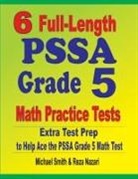 Reza Nazari, Michael Smith - 6 Full-Length PSSA Grade 5 Math Practice Tests