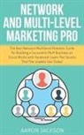 Aaron Jackson - Network and Multi-Level Marketing Pro