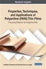 Subhash Chander, Nirmala Kumari Jangid - Properties, Techniques, and Applications of Polyaniline (PANI) Thin Films