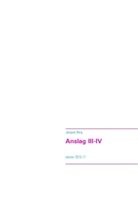 Jacques Berg - Anslag III-IV