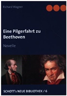 Richard Wagner - Eine Pilgerfahrt zu Beethoven