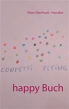 Peter Oberfrank - Hunziker - happy Buch