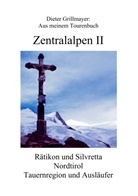 Dieter Grillmayer - Zentralalpen II