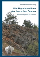 Jürge Höflinger, Jürgen Höflinger, Nils Jung - Die Rhynchonelliden des deutschen Devons