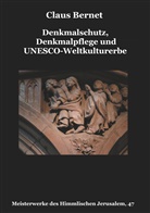 Claus Bernet - Denkmalschutz, Denkmalpflege und UNESCO-Weltkulturerbe