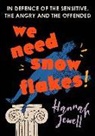 Hannah Jewell - We Should All be Snowflakes