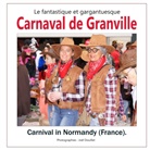 Joel Douillet - Le fantastique et gargantuesque carnaval de Granville