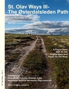 Michael Schildmann - St. Olav Ways III- The Østerdalsleden Path