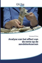 Emmanuel Teitey - Analyse van het effect van de rente op de aandelenkoersen