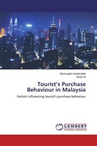 Sanmuga Annamalah, Sanmugam Annamalah, Song Ye - Tourist's Purchase Behaviour in Malaysia