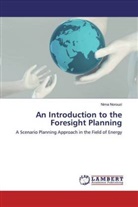 Nima Norouzi - An Introduction to the Foresight Planning