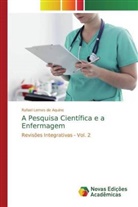 Rafael Lemes de Aquino - A Pesquisa Científica e a Enfermagem