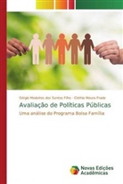 Sérgio Medeiros dos Santos Filho, Cinthia Moura Frade - Avaliação de Políticas Públicas