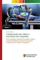 Sarah Mandra - Colaboração de robôs e humanos em hospitais